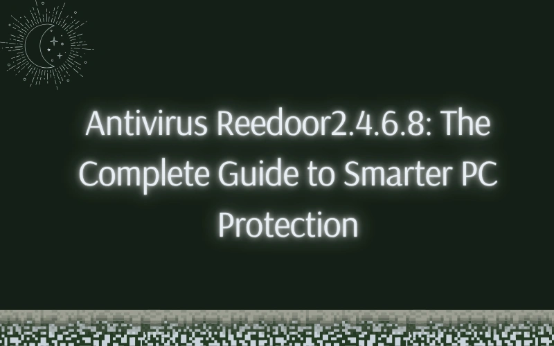 antivirus reedoor2.4.6.8
